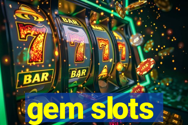 gem slots